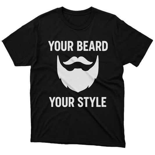 T-shirt Your beard, your style